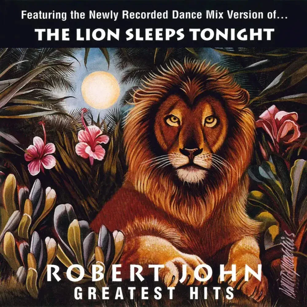 Виниловая пластинка Robert John – Greatest Hits: The Lion Sleeps Tonight (Релиз 2024)