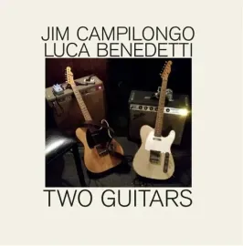 Виниловая пластинка Jim Campilongo - Two Guitars [New Vinyl LP]
