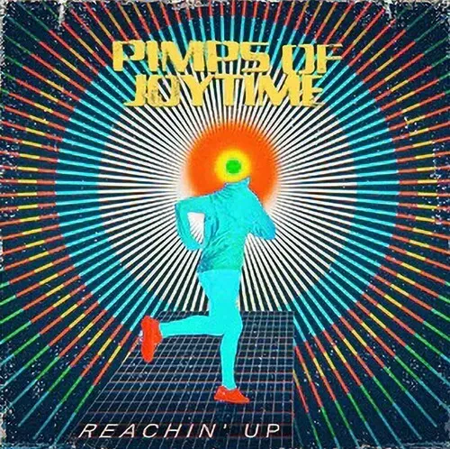 Виниловая пластинка The Pimps of Joytime - Reachin' Up [New Vinyl LP]