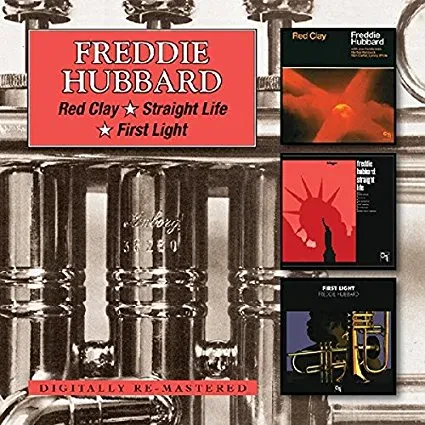 FREDDIE HUBBARD - Red Clay / Straight Life / First Light (2CD)