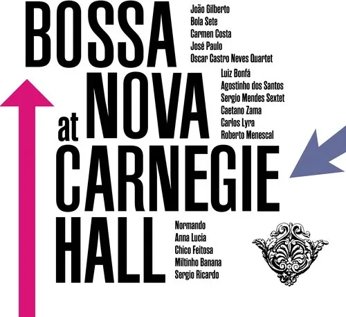Виниловая пластинка Various Artists - Bossa Nova At Carnegie Hall (Various Artists) [New Vinyl LP] 1