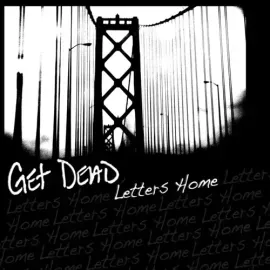Виниловая пластинка Get Dead - Letters Home [New Vinyl LP]