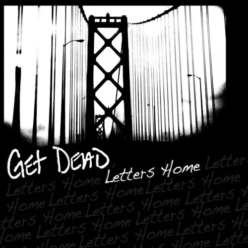 Виниловая пластинка Get Dead - Letters Home [New Vinyl LP]