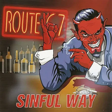 ROUTE 67 - Sinful Way (CD, Digipak)