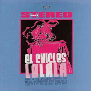 EL CHICLES - Lalala (CD)