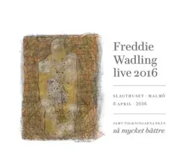 FREDDIE WADLING - I'M Deranged - Live 2016 (2CD)
