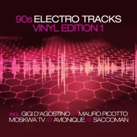 Виниловая пластинка Various Artists – 90S Electro Tracks - Vinyl Edition 1