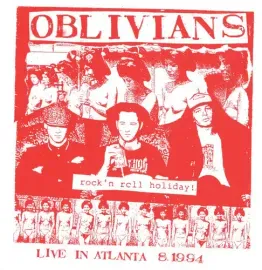 Виниловая пластинка Oblivians - Rock N' Roll Holiday: Live In Atlanta [New Vinyl LP]