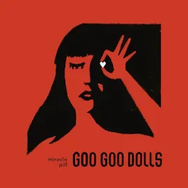 Виниловая пластинка Goo Goo Dolls - Miracle Pill [New Vinyl LP]