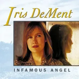 Виниловая пластинка Iris DeMent - Infamous Angel [New Vinyl LP] Gatefold LP Jacket