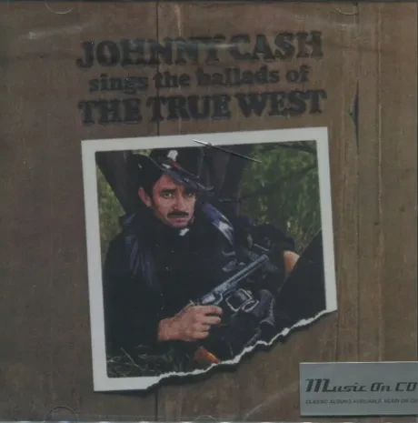 JOHNNY CASH - Sings The Ballads Of The True West (CD)