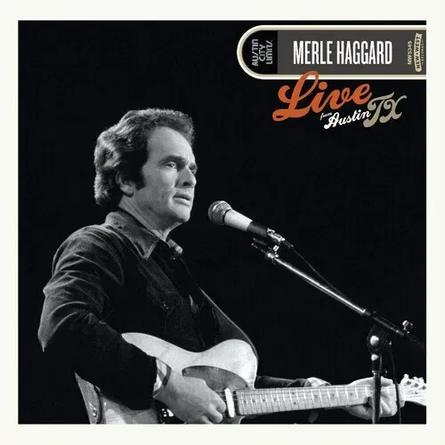 Виниловая пластинка Merle Haggard - Live From Austin, Tx '78 [New Vinyl LP] Black, 180 Gram