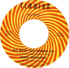 Виниловая пластинка Jonny Benavidez - Do What You Wanna Do [New 7" Vinyl]