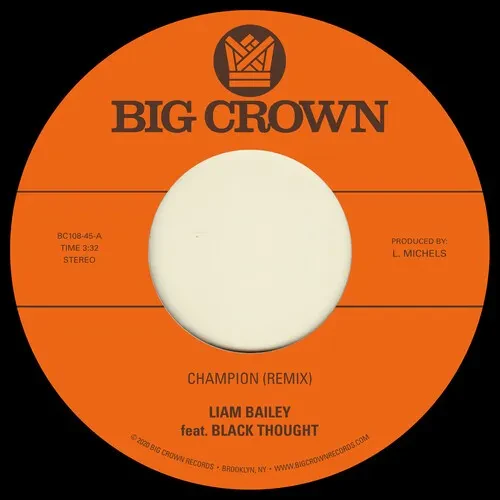 Виниловая пластинка Liam Bailey – Champion (Remix) feat. Black Thought / Ugly Truth (Remix) (Релиз 2021) 7"