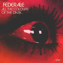 Виниловая пластинка Federale - All The Colours Of The Dark [New Vinyl LP] Ltd Ed, 180 Gram, Red, Dig