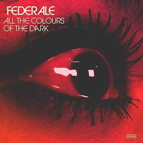 Виниловая пластинка Federale - All The Colours Of The Dark [New Vinyl LP] Ltd Ed, 180 Gram, Red, Dig
