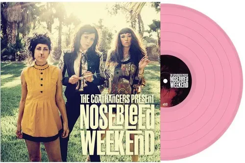 Виниловая пластинка The Coathangers - Nosebleed Weekend - Rose [New Vinyl LP] Clear Vinyl