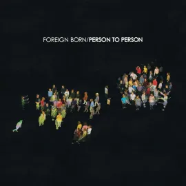 Виниловая пластинка Foreign Born – Person To Person (Релиз 2021) Sealed