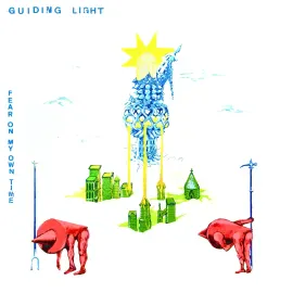 Guiding Light - Fear on My Own Time NEW Vinyl