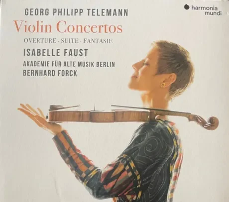 ISABELLE FAUST / BERNHARD FORCK - TELEMANN: Violin Concertos (CD)