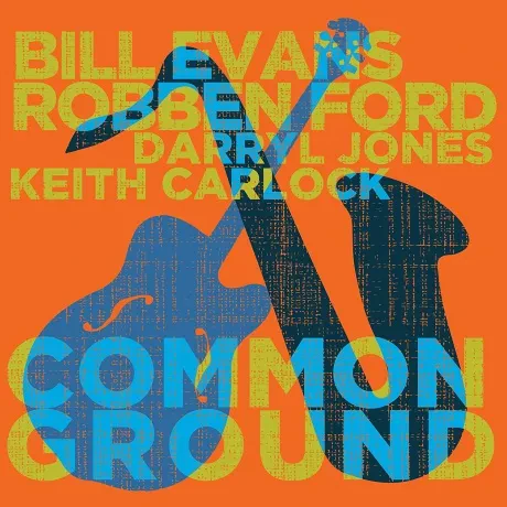 Виниловая пластинка Bill Evans / Robben Ford – Common Ground