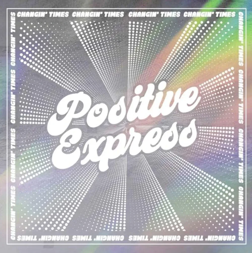 Виниловая пластинка Positive Express – Changin' Times (Релиз 2025)