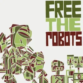 Виниловая пластинка Free the Robots - Vol. 1 [New Vinyl LP] Extended Play