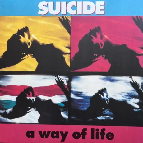 Виниловая пластинка Suicide – A Way Of Life