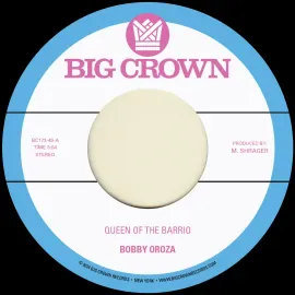Виниловая пластинка Bobby Oroza – Queen Of The Barrio b/w Goddess 2024