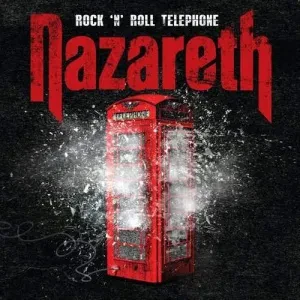 NAZARETH - Rock 'N' Roll Telephone (CD)