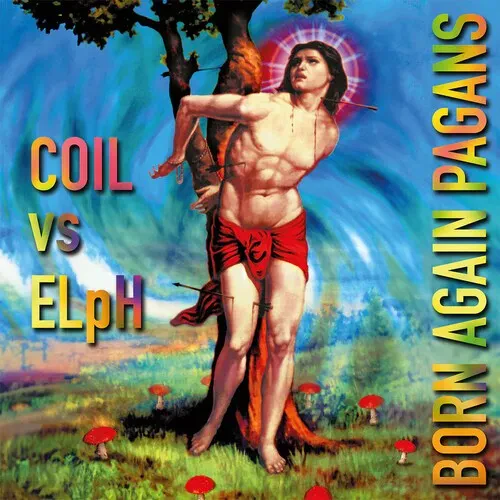 Виниловая пластинка Coil vs Elph - Born Again Pagans [New CD] Rmst