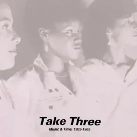 Виниловая пластинка Take Three - Music & Time, 1983-1985 [New Vinyl LP]
