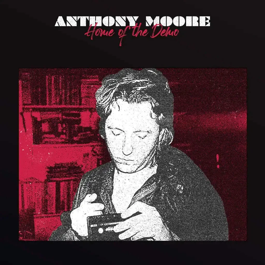 Виниловая пластинка Anthony Moore – Home Of The Demo 2024