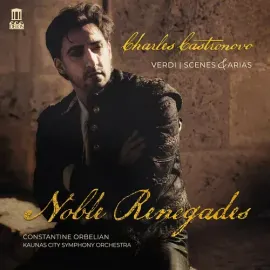 Виниловая пластинка Charles Castronovo - Noble Renegades (LP Version) [New Vinyl LP]