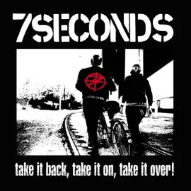 Виниловая пластинка 7 Seconds - Take It Back, Take It on, Take It Over - White Vinyl [New Vinyl LP]