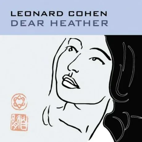 Виниловая пластинка Leonard Cohen – Dear Heather