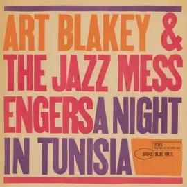Виниловая пластинка Art Blakey & The Jazz Messengers – A Night In Tunisia (Релиз 1960)