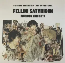 Виниловая пластинка Nino Rota – Fellini Satyricon