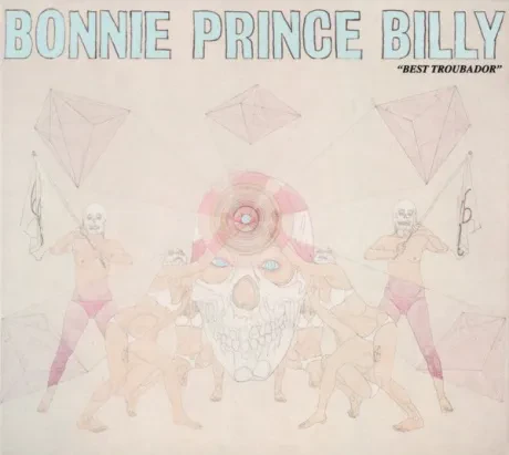 BONNIE "PRINCE" BILLY - Best Troubador (CD)