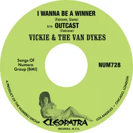 Виниловая пластинка Vickie & The Van Dykes – I Wanna Be a Winner b/w Outcast Релиз 2023