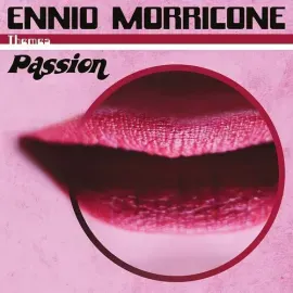Виниловая пластинка Ennio Morricone – Themes: Passion (Original Soundtrack) (Релиз 2021)