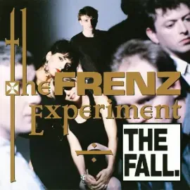 Виниловая пластинка The Fall - The Frenz Experiment (Expanded Edition) [New Vinyl LP] Expanded Versi