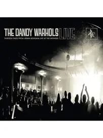 THE DANDY WARHOLS - Thirteen Tales From Urban Bohemia Live At The Wonder (CD)