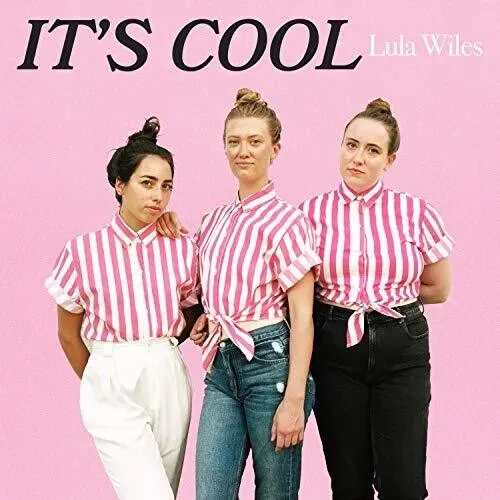 Виниловая пластинка Lula Wiles – It's Cool (Релиз 2020)