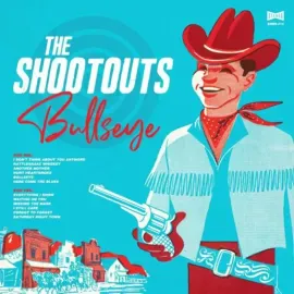 Виниловая пластинка The Shootouts – Bullseye (Релиз 2021) Sealed