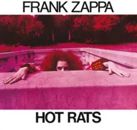 Виниловая пластинка Frank Zappa – Hot Rats