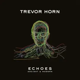 Виниловая пластинка Trevor Horn - Echoes - Ancient & Modern [New Vinyl LP]
