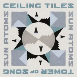 Виниловая пластинка Sun Atoms - Ceiling Tiles/Tower of Song (in the Key of Jamc) [New 7" Vinyl] Blue