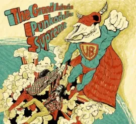 THE GRAND ASTORIA - Punkadelia Supreme (CD, Digipak)