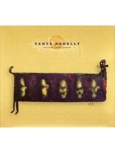 TANYA DONELLY - Whiskey Tango Ghosts (CD)